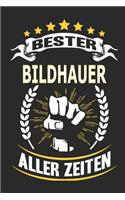 Bester Bildhauer aller Zeiten: Notizbuch, Notizblock, Geschenk Buch mit 110 linierten Seiten