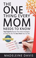 One Thing Every Mom Needs To Know