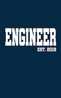 Engineer est. 2019: 6x9 Lined Journal Graduation Gift for College or University Graduate 100 Pages for college, high school or students