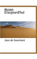 Muses D'Aujourd'hui