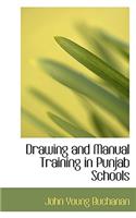 Drawing and Manual Training in Punjab Schools