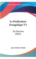 Le Predicateur Evangelique V1