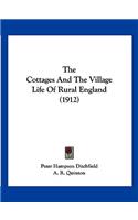 Cottages And The Village Life Of Rural England (1912)