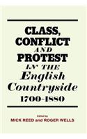 Class, Conflict and Protest in the English Countryside, 1700-1880