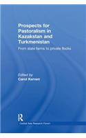 Prospects for Pastoralism in Kazakstan and Turkmenistan