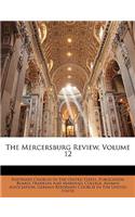 The Mercersburg Review, Volume 12