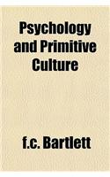 Psychology and Primitive Culture
