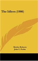 The Idlers (1906)