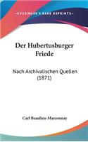 Der Hubertusburger Friede