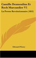 Camille Desmoulins Et Roch Marcandier V1
