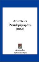 Aristoteles Pseudepigraphus (1863)