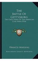 The Battle Of Gettysburg