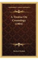 Treatise on Cosmology (1904)