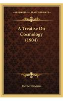Treatise on Cosmology (1904)