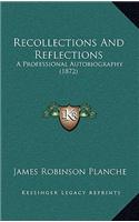 Recollections and Reflections
