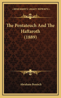 The Pentateuch And The Haftaroth (1889)