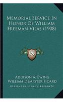 Memorial Service In Honor Of William Freeman Vilas (1908)