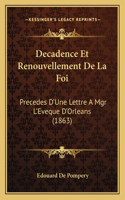 Decadence Et Renouvellement de La Foi