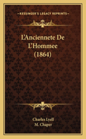 L'Anciennete De L'Hommee (1864)