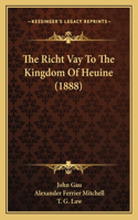 Richt Vay To The Kingdom Of Heuine (1888)