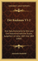 Der Kaukasus V1-2