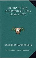 Beitrage Zur Eschatologie Des Islam (1895)
