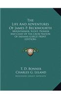Life And Adventures Of James P. Beckwourth