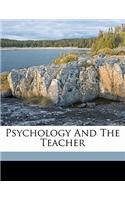 Psychology and the Teacher