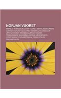 Norjan Vuoret: More Ja Romsdalin Laanin Vuoret, Nordlandin Laanin Vuoret, Norjan Tulivuoret, Sognin Ja Fjordanen Laanin Vuoret(Finnish)