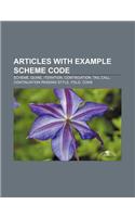 Articles with Example Scheme Code: Scheme, Quine, Iteration, Continuation, Tail Call, Continuation-Passing Style, Fold, Cons(English)