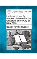 Lectures on Law for Women