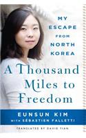 Thousand Miles to Freedom
