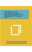 Proceedings of the Massachusetts Historical Society, V71, October, 1953 to May, 1957