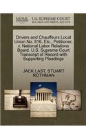 Drivers and Chauffeurs Local Union No. 816, Etc., Petitioner, V. National Labor Relations Board. U.S. Supreme Court Transcript of Record with Supporting Pleadings