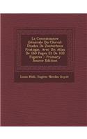La Connaissance Generale Du Cheval
