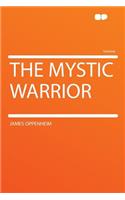 The Mystic Warrior