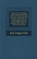 Historia De Los Voluntarios Cubanos: Hechos Mas Notables En Que Ha Tomado Parte Aquel Benemérito, Cuerpo Fines De Su Creacion, Refutacion De Los Cargos Dirigidos Al Mismo Y Apuntes Biog