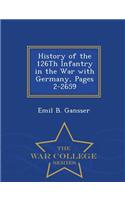 History of the 126th Infantry in the War with Germany, Pages 2-2659 - War College Series