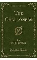 The Challoners (Classic Reprint): (English)