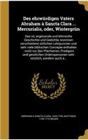 Des ehrwürdigen Vaters Abraham à Sancta Clara ... Mercurialis, oder, Wintergrün