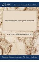 Mes Dix-Neuf ANS, Ouvrage de Mon Coeur
