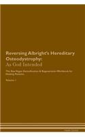 Reversing Albright's Hereditary Osteodystrophy