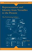 Representation and Identity from Versailles to the Present