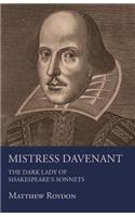 Mistress Davenant - The Dark Lady of Shakespeare's Sonnets