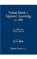 Using Data to Improve Learning for All: A Collaborative Inquiry Approach(English)