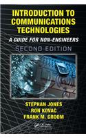 Introduction to Communications Technologies: A Guide for Non-Engineers, Second Edition