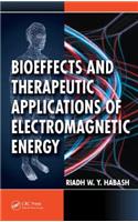 Bioeffects and Therapeutic Applications of Electromagnetic Energy