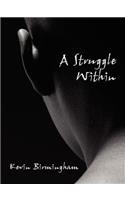 A Struggle Within