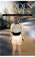 Sudden Moves