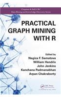 Practical Graph Mining with R: (Chapman & Hall/CRC Data Mining and Knowledge Discovery Series)